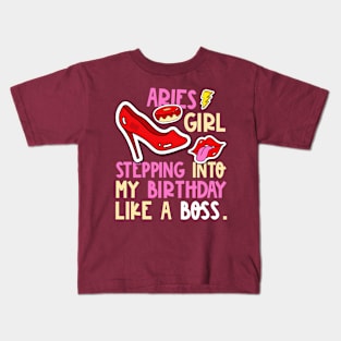 Aries Girl Horoscope Heels Stepping Birthday Like Boss Cool Kids T-Shirt